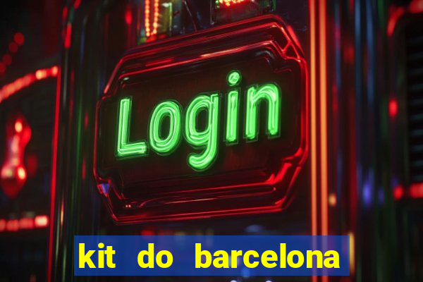 kit do barcelona dls 2017